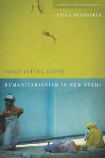 9780804770026-0804770026-Disquieting Gifts: Humanitarianism in New Delhi (Stanford Studies in Human Rights)