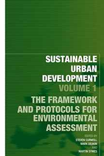 9780415322157-0415322154-Sustainable Urban Development Volume 1: The Framework and Protocols for Environmental Assessment (Sustainable Urban Development Series)