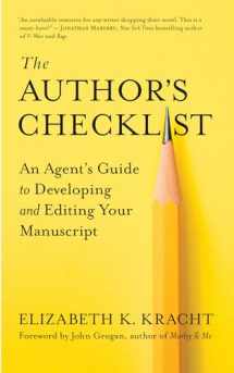 9781608686629-1608686620-The Author’s Checklist: An Agent’s Guide to Developing and Editing Your Manuscript