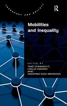 9780754674955-0754674959-Mobilities and Inequality (Transport and Society)