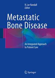 9781461456612-1461456614-Metastatic Bone Disease: An Integrated Approach to Patient Care