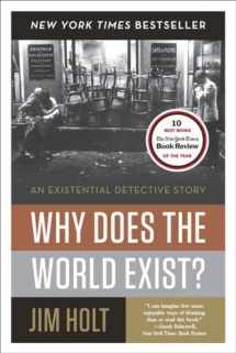 9780871403599-0871403595-Why Does the World Exist?: An Existential Detective Story