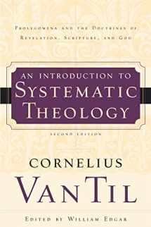 9780875527895-0875527892-Introduction to Systematic Theology: Prolegomena and the Doctrines of Revelation, Scripture, and God