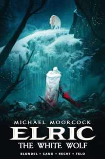 9781785864025-1785864025-Michael Moorcock's Elric Vol. 3: The White Wolf