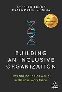 9780749484286-0749484284-Building an Inclusive Organization: Leveraging the Power of a Diverse Workforce