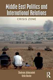 9781138056275-1138056278-Middle East Politics and International Relations: Crisis Zone
