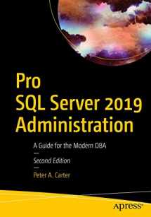 9781484250884-1484250885-Pro SQL Server 2019 Administration: A Guide for the Modern DBA