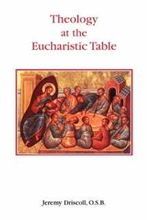 9780852444696-0852444699-Theology at the Eucharistic Table (Studia Anselmiana)