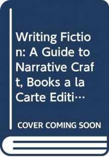 9780321945969-0321945964-Writing Fiction: A Guide to Narrative Craft, Books a la Carte Edition (9th Edition)