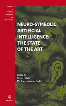 9781643682440-164368244X-Neuro-Symbolic Artificial Intelligence: The State of the Art (Frontiers in Artificial Intelligence and Applications, 342)