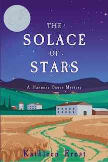 9781685123796-1685123791-The Solace of Stars: A Hanneke Bauer Mystery