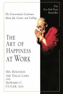 9781594480546-1594480540-The Art of Happiness at Work