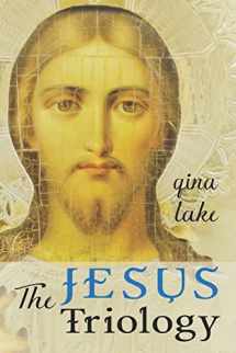 9781502752727-1502752727-The Jesus Trilogy: Choice and Will / Love and Surrender / Beliefs, Emotions, and the Creation of Reality