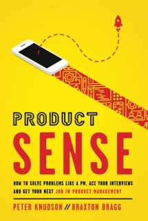 9781737547914-1737547910-Product Sense: How to Solve Problems Like a PM, Ace Your Interviews, and Get Your Next Job in Product Management