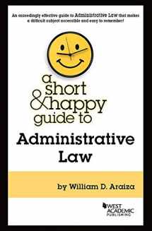 9781640201187-1640201181-A Short & Happy Guide to Administrative Law (Short & Happy Guides)