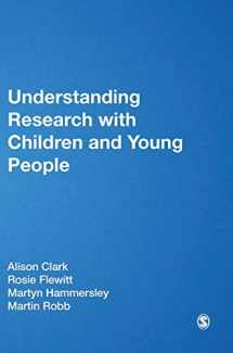 9781446274927-1446274926-Understanding Research with Children and Young People (Published in association with The Open University)