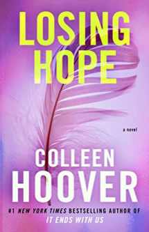 9781476746555-1476746559-Losing Hope: A Novel (2) (Hopeless)