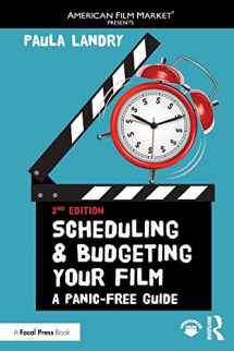 9781138210615-1138210617-Scheduling and Budgeting Your Film (American Film Market Presents)