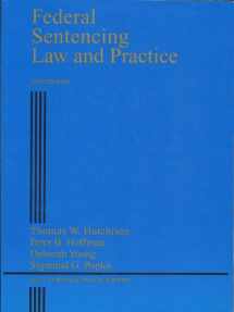 9780314921185-0314921184-Federal Sentencing Law & Practice, 2010 ed. (Criminal Practice Series)