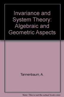 9780387105659-0387105654-Invariance and System Theory: Algebraic and Geometric Aspects