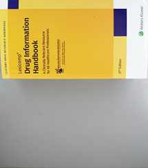 9781591953708-1591953707-Drug Information Handbook: A Clinically Relevant Resource for All Healthcare Professionals