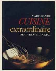 9781850291343-1850291349-Cuisine Extraordinaire: Real French Cooking