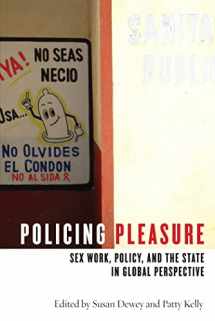 9780814785096-0814785093-Policing Pleasure: Sex Work, Policy, and the State in Global Perspective