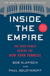 9780358299240-0358299241-Inside The Empire: The True Power Behind the New York Yankees