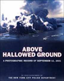 9780670031719-0670031712-Above Hallowed Ground: A Photographic Record of September 11, 2001