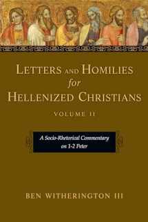 9780830824632-0830824634-Letters and Homilies for Hellenized Christians: A Socio-Rhetorical Commentary on 1-2 Peter (Volume 2) (Letters and Homilies Series)