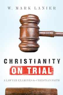 9780830836673-0830836675-Christianity on Trial: A Lawyer Examines the Christian Faith