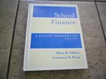 9780072823189-0072823186-School Finance: A Policy Perspective