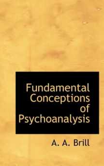 9781113731388-1113731389-Fundamental Conceptions of Psychoanalysis