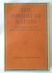 9780521215053-0521215056-The Pursuit of Nature: Informal Essays on the History of Physiology