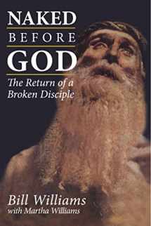 9780819218780-0819218782-Naked Before God: The Return of a Broken Disciple