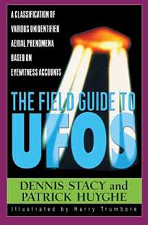 9780380802654-0380802651-The Field Guide To UFOs: A Classification Of Various Unidentified Aerial Phenomena Based On Eyewitness Accounts (Field Guides to the Unknown)