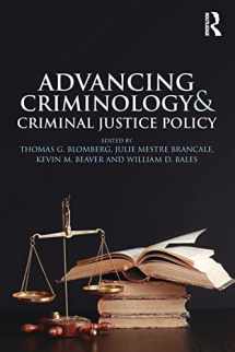 9781138829237-1138829234-Advancing Criminology and Criminal Justice Policy