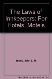 9780801414732-0801414733-The Laws of Innkeepers: For Hotels, Motels