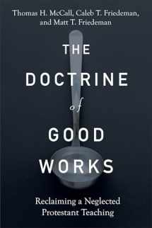 9781540965202-1540965201-Doctrine of Good Works