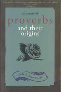 9781856265638-1856265633-Dictionary Of Proverbs: And Their Origins