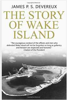 9781726724494-1726724492-The Story of Wake Island
