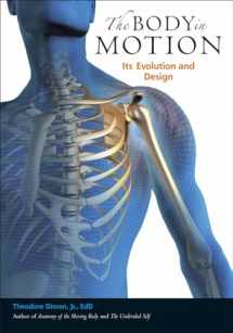 9781556439704-1556439709-The Body in Motion: Its Evolution and Design