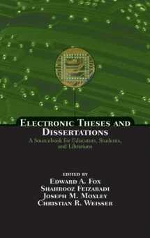 9780824709730-082470973X-Electronic Theses and Dissertations: A Sourcebook for Educators: Students, and Librarians (Books in Library and Information Science)