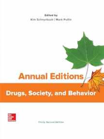 9781260541465-1260541460-Annual Editions: Drugs, Society, and Behavior
