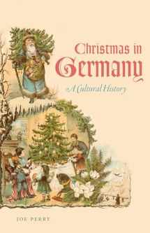 9781469622132-1469622130-Christmas in Germany: A Cultural History