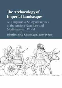 9781316639245-131663924X-The Archaeology of Imperial Landscapes