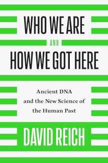 9781101870327-110187032X-Who We Are and How We Got Here: Ancient DNA and the New Science of the Human Past