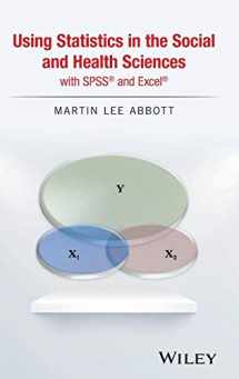 9781119121046-1119121043-Using Statistics in the Social and Health Sciences with SPSS and Excel