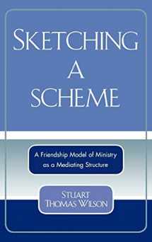 9780761832225-076183222X-Sketching a Scheme: A Friendship Model of Ministry as a Mediating Structure