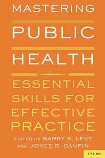 9780199753970-0199753970-Mastering Public Health: Essential Skills for Effective Practice